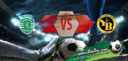 วิเคราะห์บอล ยูโรป้า ลีก : สปอร์ติ้ง ลิสบอน -vs- ยัง บอยส์