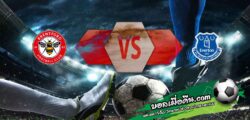 วิเคราะห์บอล พรีเมียร์ลีก : เบรนท์ฟอร์ด -vs- เอฟเวอร์ตัน